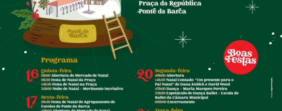EmBarca no Natal enche Ponte da Barca de Magia - Iniciativa da autarquia barquense decorre de 16 a 22 de dezembro, na Praa da Repblica