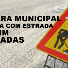 Cmara Municipal avana com pavimentao e rede de saneamento da estrada de Landim, Lavradas