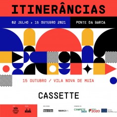 Itinerncias | Cassete a 15 de outubro em Vila Nova de Mua